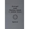 Eintopf aneb Všechny básně v jednom hrnci - Miroslav Krůta Eintopf aneb Všechny básně v jednom hrnci - Miroslav Krůta