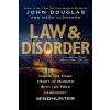 Law & Disorder (Mark Olshaker)(Brožovaná) Law & Disorder (Mark Olshaker)(Brožovaná)