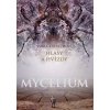 Mycelium Hlasy a hvězdy V. - Vilma Kadlečková