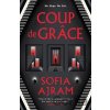 Coup De Grace - Sofia Airam Coup De Grace - Sofia Airam