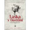 Láska v Osvětimi - Jana Vrzalová Láska v Osvětimi - Jana Vrzalová