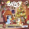 Bluey: Jingle Bells - Bluey Bluey: Jingle Bells - Bluey