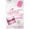 Sweet Temptation Sweet Temptation