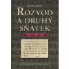 Rozvod a druhý sňatek - Kevin T Kelly Rozvod a druhý sňatek - Kevin T Kelly