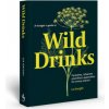 Forager's Guide to Wild Drinks (Knight,Liz)(Pevná) Forager's Guide to Wild Drinks (Knight,Liz)(Pevná)