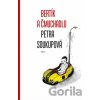 Bertík a čmuchadlo - Petra Soukupová Bertík a čmuchadlo - Petra Soukupová