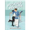 Pucking Revenge Pucking Revenge