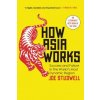 How Asia Works: Success and Failure in the World's Most Dynamic Region (Joe Studwell)(Brožovaná) How Asia Works: Success and Failure in the World's Most Dynamic Region (Joe Studwell)(Brožovaná)