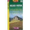 Turistická mapa Veľka Fatra 1 : 50 000 Turistická mapa Veľka Fatra 1 : 50 000