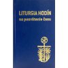 Liturgia hodín na posvätenie času - Laický breviár (3. vydanie) Liturgia hodín na posvätenie času - Laický breviár (3. vydanie)