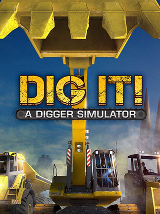 Dig It!