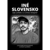 Iné Slovensko - Lucia Ďuriš Nicholsonová Iné Slovensko - Lucia Ďuriš Nicholsonová