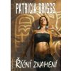 Říční znamení - Briggs Patricia Říční znamení - Briggs Patricia