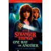 Stranger Things: One Way or Another (Pevná) Stranger Things: One Way or Another (Pevná)