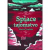 Spiace tajomstvo (Martin Vopěnka) Spiace tajomstvo (Martin Vopěnka)