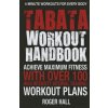 Tabata Workout Handbook Tabata Workout Handbook