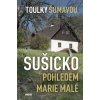 Sušicko pohledem Marie Malé Sušicko pohledem Marie Malé