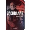 Záchranár Viliam Dobiáš (Rozšírené vydanie) - Viliam Dobiáš Záchranár Viliam Dobiáš (Rozšírené vydanie) - Viliam Dobiáš