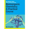 Bioinorganic Chemistry (Nils Metzler-Nolte,Ulrich Schatzschneider)(Pevná) Bioinorganic Chemistry (Nils Metzler-Nolte,Ulrich Schatzschneider)(Pevná)