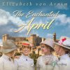The Enchanted April (EN) - Elizabeth von Arnim - online doručenie The Enchanted April (EN) - Elizabeth von Arnim - online doručenie