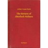 The Return of Sherlock Holmes The Return of Sherlock Holmes