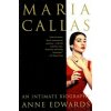 Maria Callas: An Intimate Biography Maria Callas: An Intimate Biography