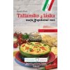 Kniha Taliansko a láska 3 - gastronómia Kniha Taliansko a láska 3 - gastronómia