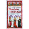 Nevěsta Kristova - Vlastimil Vondruška Nevěsta Kristova - Vlastimil Vondruška