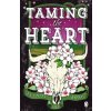 Taming The Heart Taming The Heart