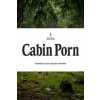 Cabin Porn Klein Zach