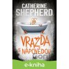 E-kniha Vražda s nápovědou - Catherine Shepherd E-kniha Vražda s nápovědou - Catherine Shepherd
