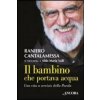 Il bambino che portava acqua Il bambino che portava acqua