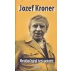 Neobyčajný testament - Jozef Kroner