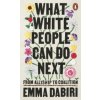 What White People Can Do Next What White People Can Do Next