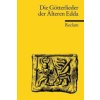 Die Götterlieder der Älteren Edda (Arnulf Krause)(Brožovaná) Die Götterlieder der Älteren Edda (Arnulf Krause)(Brožovaná)
