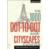The 1000 Dot-to-Dot Book: Cityscapes - Thomas Pavitte The 1000 Dot-to-Dot Book: Cityscapes - Thomas Pavitte