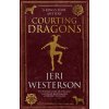 Courting Dragons - Jeri Westerson Courting Dragons - Jeri Westerson