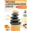 Filosofie - Občanský a společenskovědní základ - Jiří Hejduk Filosofie - Občanský a společenskovědní základ - Jiří Hejduk