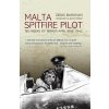 Malta Spitfire Pilot Malta Spitfire Pilot