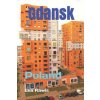 Gdansk: Poland Gdansk: Poland