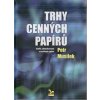 Trhy cenných papírů - Petr Musílek Trhy cenných papírů - Petr Musílek