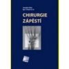 CHIRURGIE ZÁPĚSTÍ CHIRURGIE ZÁPĚSTÍ