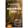 Moudrost lesa (Peter Wohlleben) Moudrost lesa (Peter Wohlleben)