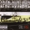 2Pac & Outlawz: Still I Rise - CD 2Pac & Outlawz: Still I Rise - CD