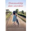 Provensalský dom zázrakov - Bridget Asherová Provensalský dom zázrakov - Bridget Asherová