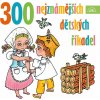 300 nejznámějších dětských říkadel (Various) - CD (MP3) 300 nejznámějších dětských říkadel (Various) - CD (MP3)