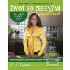 Život so zelenými smoothies