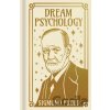 Dream Psychology - Sigmund Freud Dream Psychology - Sigmund Freud