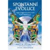 Spontánní evoluce (Bruce H. Lipton, Steve Bhaerman) Spontánní evoluce (Bruce H. Lipton, Steve Bhaerman)