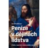 E-kniha: Peníze v dějinách lidstva E-kniha: Peníze v dějinách lidstva